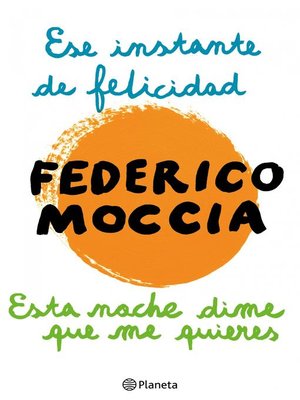 Ese instante de felicidad + Esta noche dime que me quieres - ebook